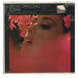 Ray Anthony - 33 RPM Album - Dream Dancing Today -‎ Capitol Vynl Record 1966